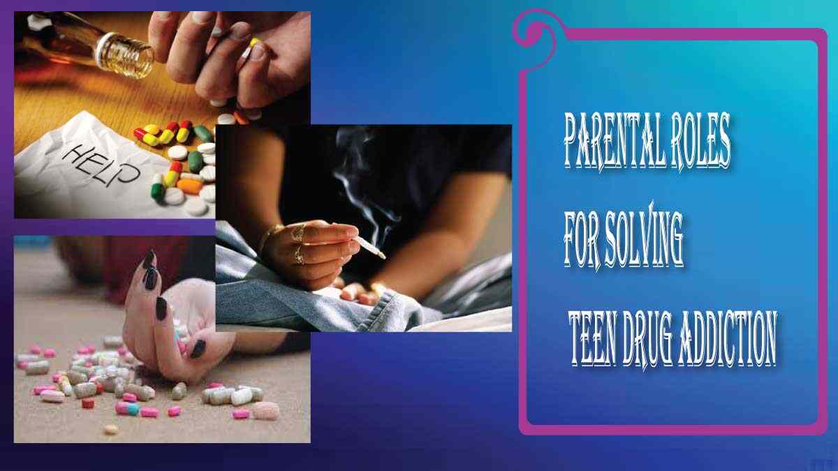 Teen-Drug-Addiction-Reasons-Remedies-And-Parental-Roles